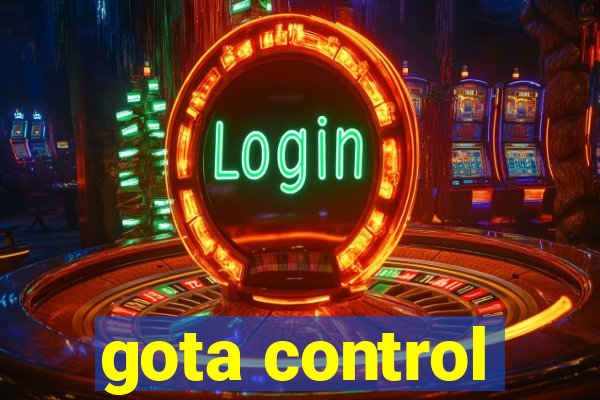 gota control